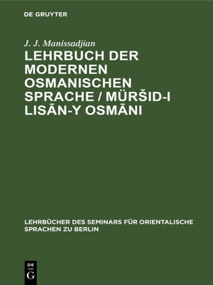 cover image of Lehrbuch der modernen osmanischen Sprache / Müršid-i lisān-y Osmāni